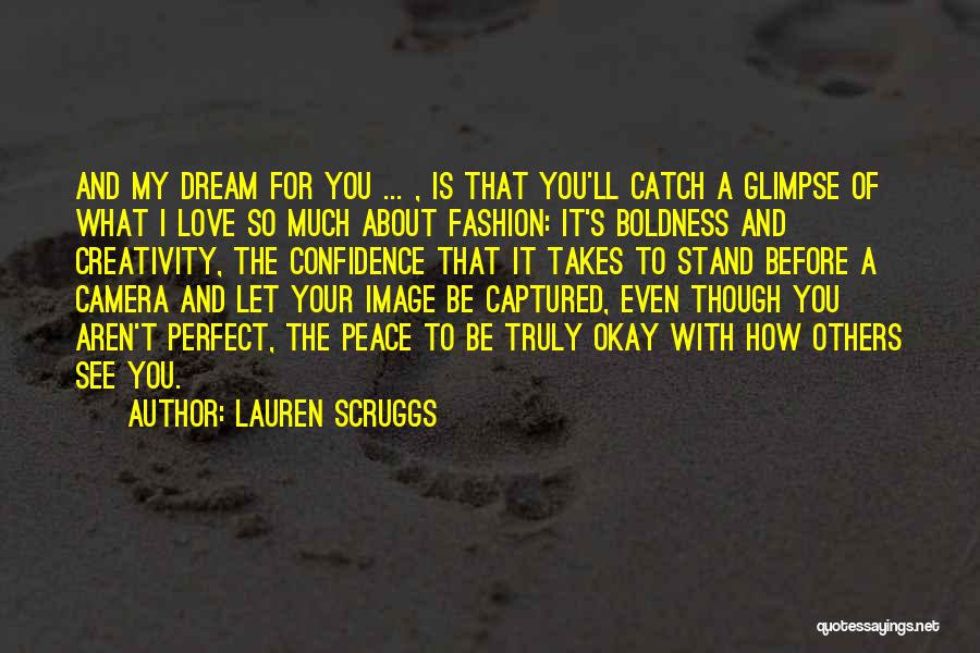 Image Captured Quotes By Lauren Scruggs