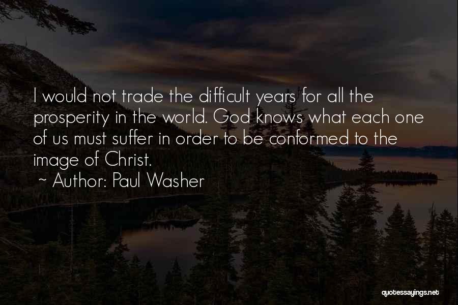 Image Of God Quotes By Paul Washer