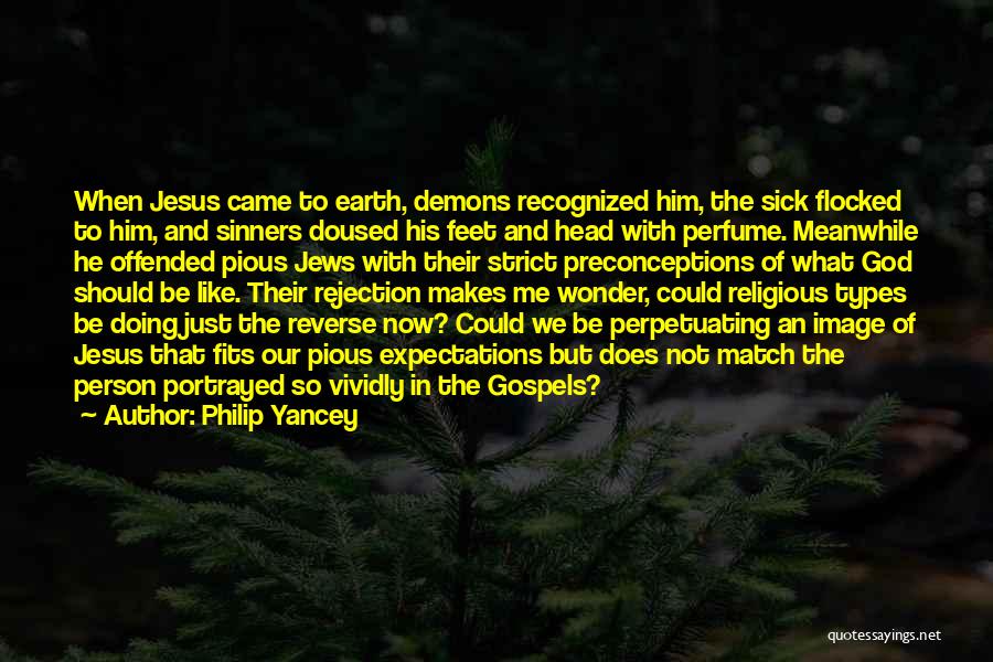 Image Of God Quotes By Philip Yancey