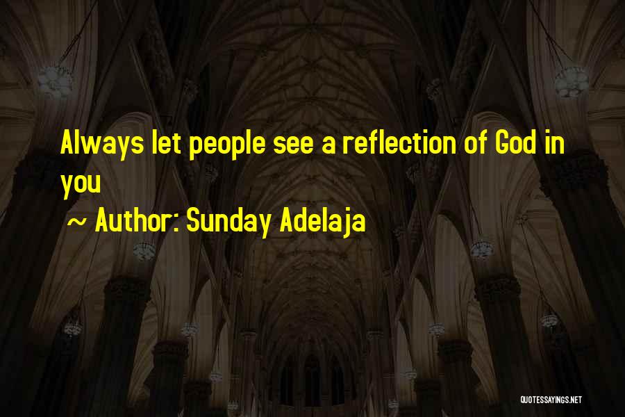 Image Of God Quotes By Sunday Adelaja