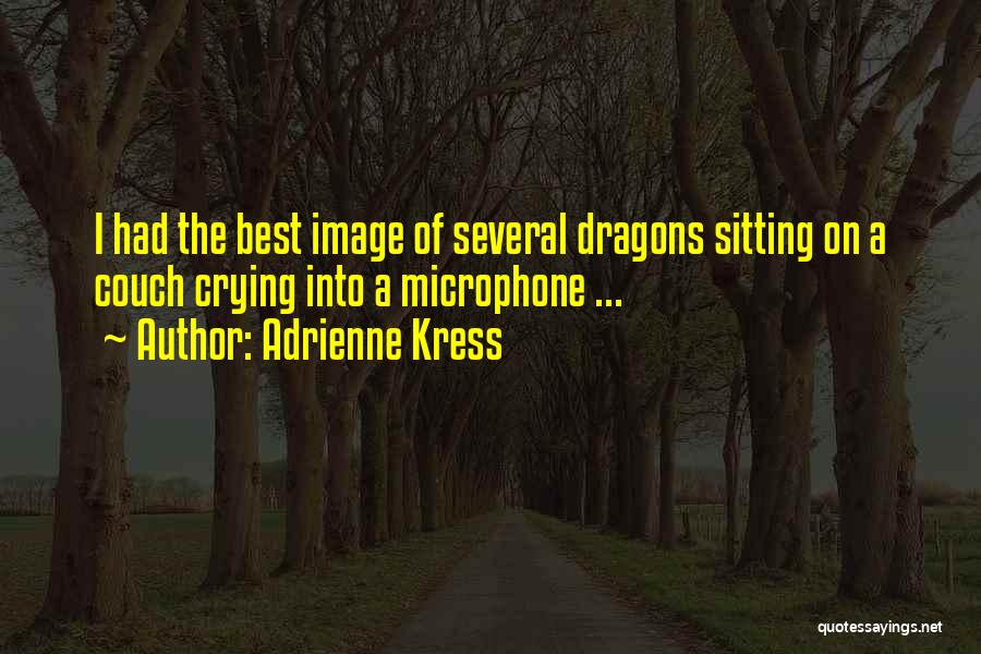 Image Of Quotes By Adrienne Kress