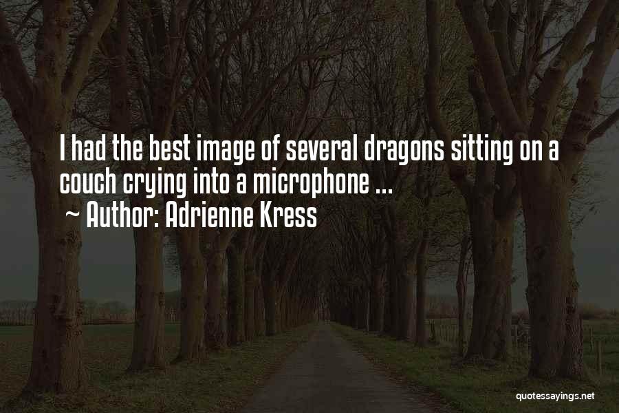 Image Quotes By Adrienne Kress