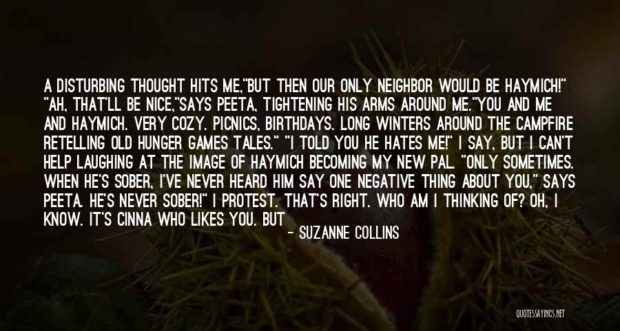 Image Thinking Of You Quotes By Suzanne Collins Image Thinking Of You Quotes By Suzanne Collins