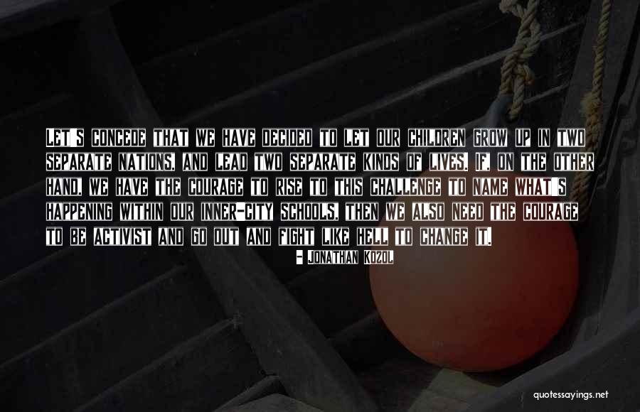 Imagemovers Movies Quotes By Jonathan Kozol