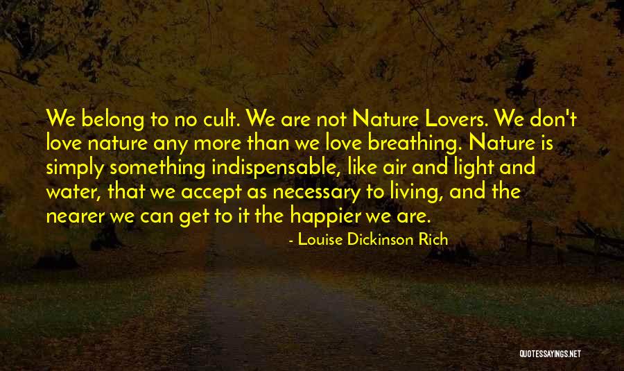 Imagemovers Quotes By Louise Dickinson Rich Imagemovers Quotes By Louise Dickinson Rich
