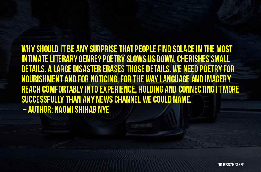 Imagery In Poetry Quotes By Naomi Shihab Nye