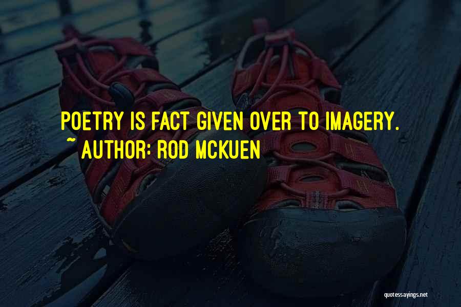 Imagery In Poetry Quotes By Rod McKuen