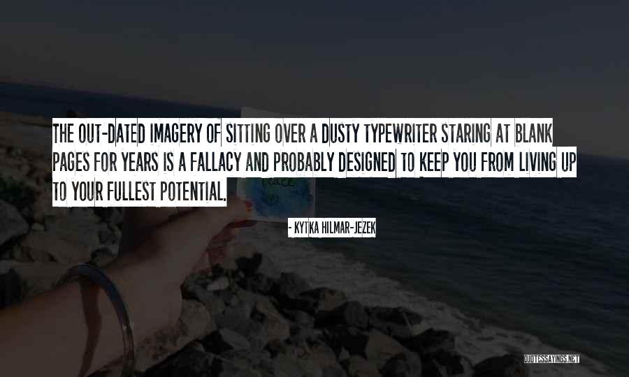 Imagery You Quotes By Kytka Hilmar-Jezek Imagery You Quotes By Kytka Hilmar-Jezek