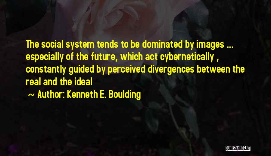 Images And Quotes By Kenneth E. Boulding
