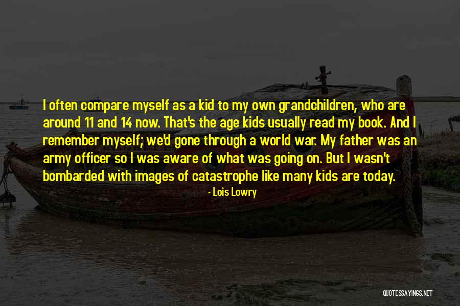 Images For Army Quotes By Lois Lowry Images For Army Quotes By Lois Lowry