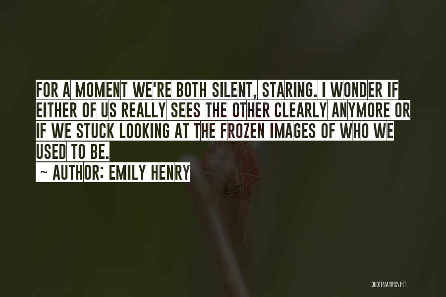 Images For Change Quotes By Emily Henry