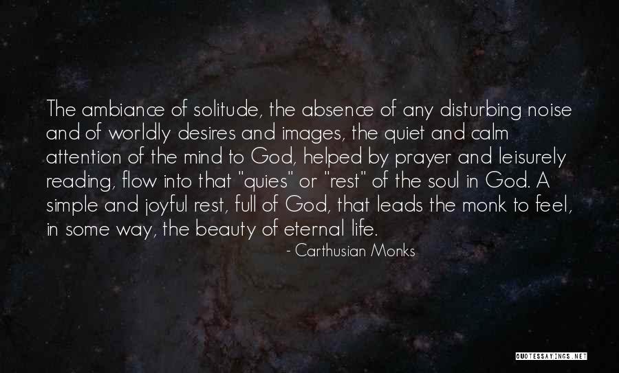 Images Its The Simple Things Quotes By Carthusian Monks Images Its The Simple Things Quotes By Carthusian Monks