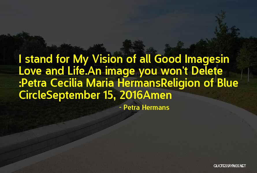 Images Of Good Life Quotes By Petra Hermans