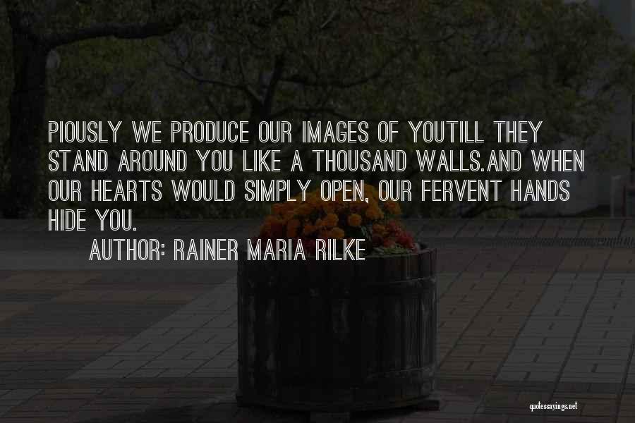 Images Of Hearts And Quotes By Rainer Maria Rilke