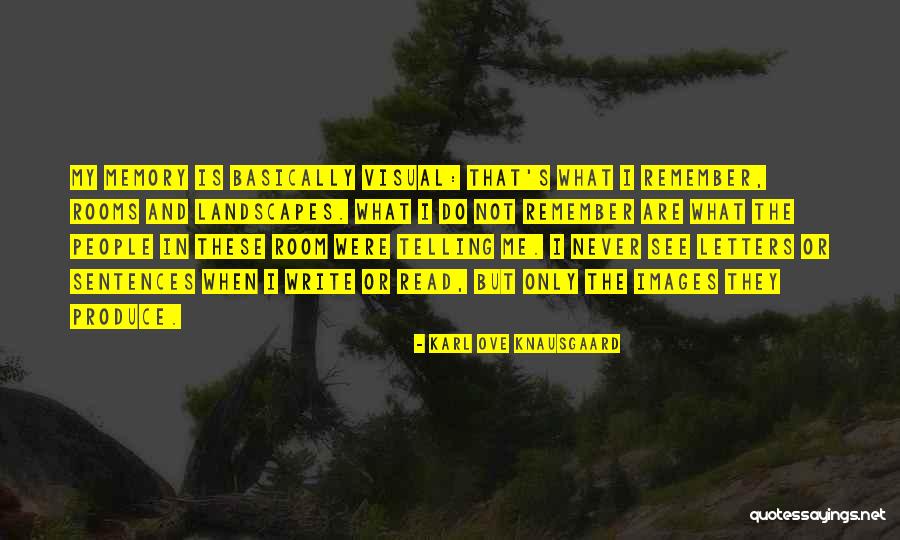 Images Of Landscapes With Quotes By Karl Ove Knausgaard