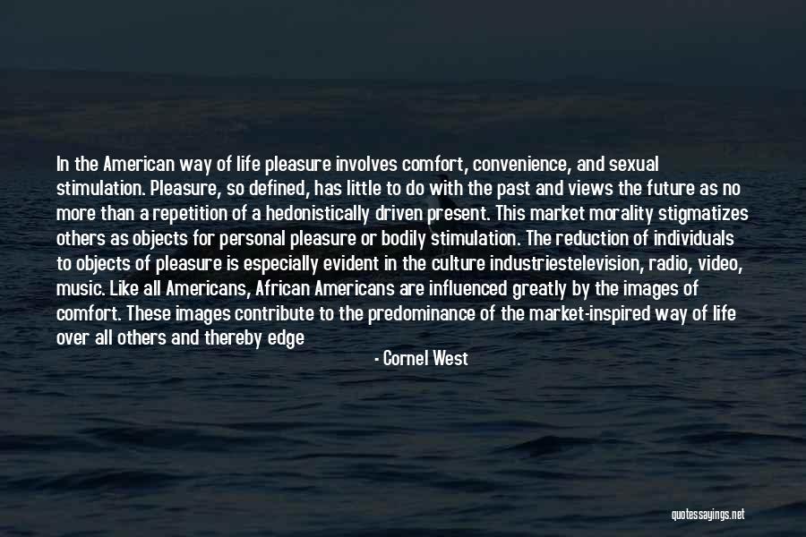 Images Of Life And Love Quotes By Cornel West Images Of Life And Love Quotes By Cornel West