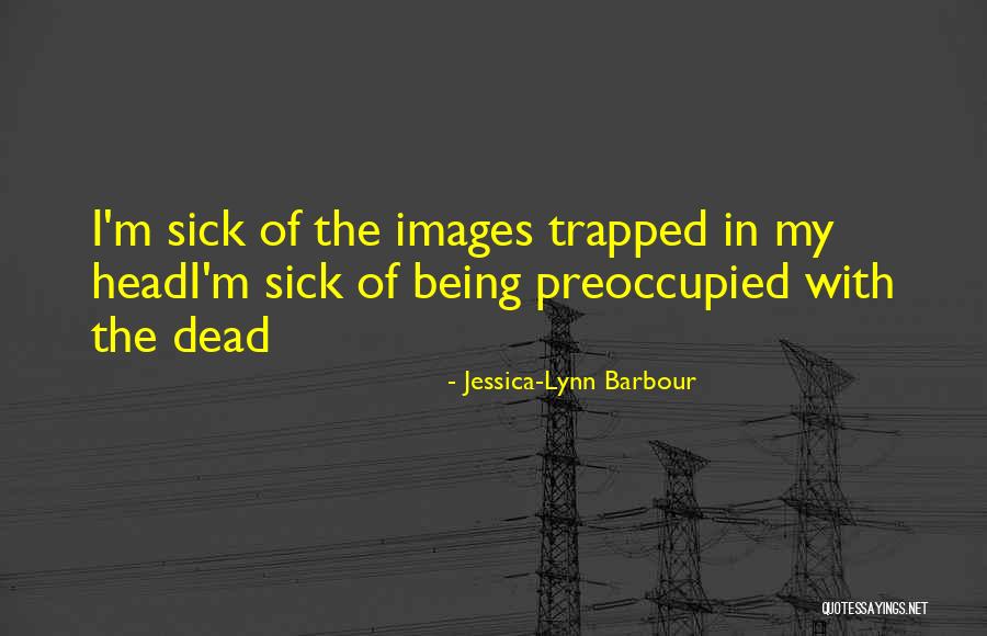 Images Of Life And Love Quotes By Jessica-Lynn Barbour Images Of Life And Love Quotes By Jessica-Lynn Barbour