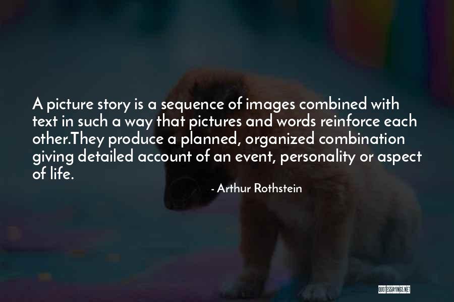 Images Of Life Quotes By Arthur Rothstein