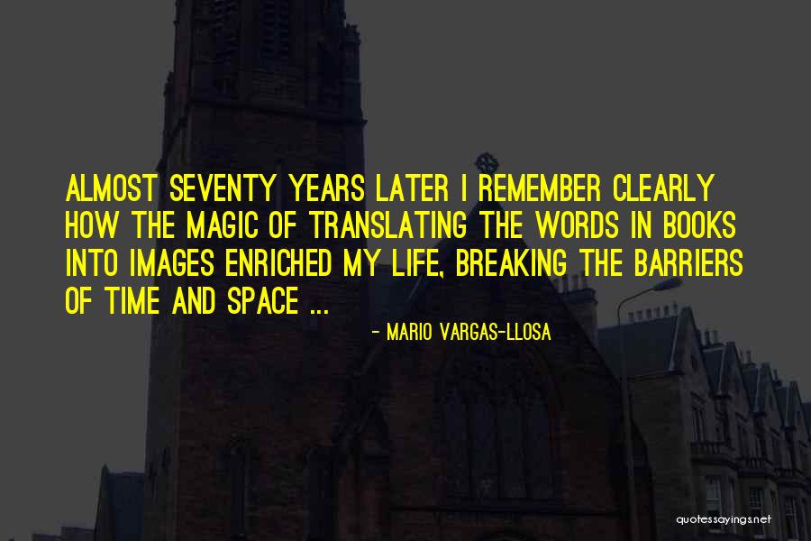 Images Of Life Quotes By Mario Vargas-Llosa