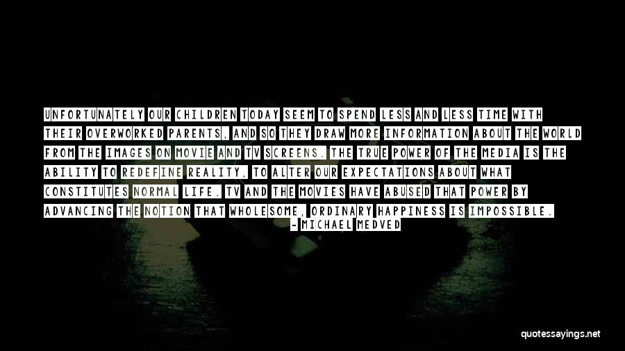 Images Of Life With Quotes By Michael Medved Images Of Life With Quotes By Michael Medved