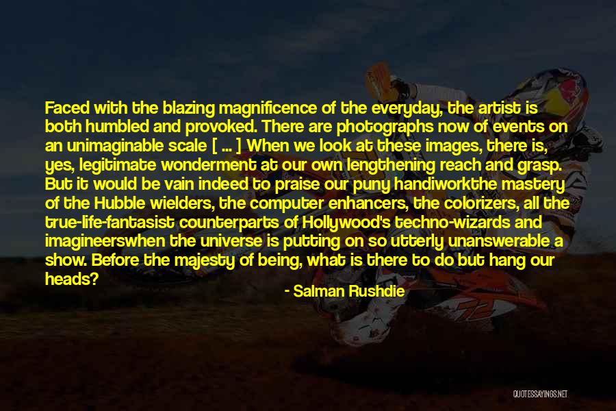 Images Of Life With Quotes By Salman Rushdie Images Of Life With Quotes By Salman Rushdie