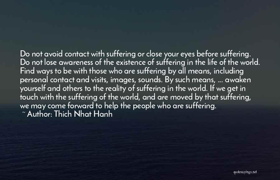 Images Of Life With Quotes By Thich Nhat Hanh
