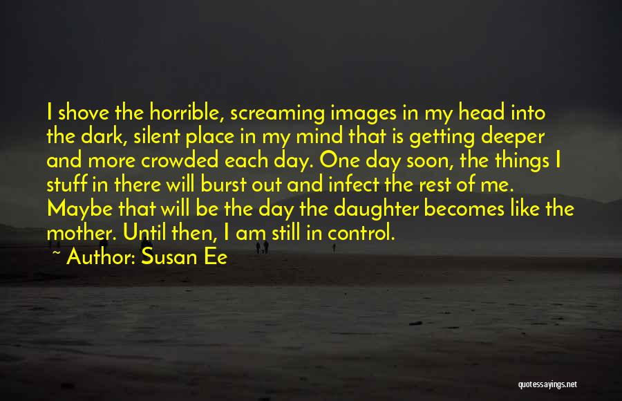 Images Of Mother With Quotes By Susan Ee