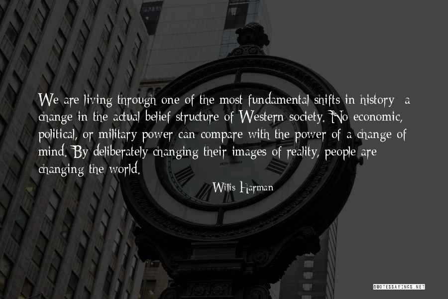 Images Of Reality Quotes By Willis Harman Images Of Reality Quotes By Willis Harman