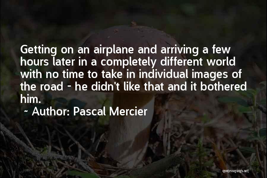 Images On Time Quotes By Pascal Mercier