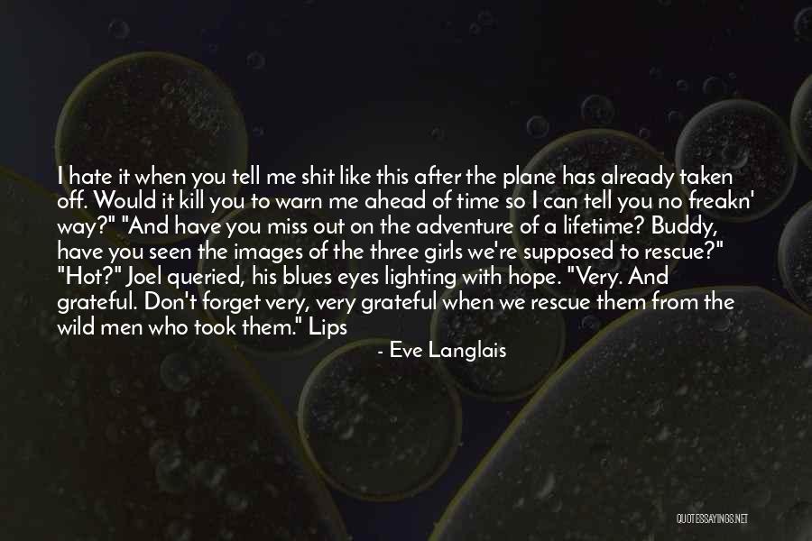 Images With Hope Quotes By Eve Langlais