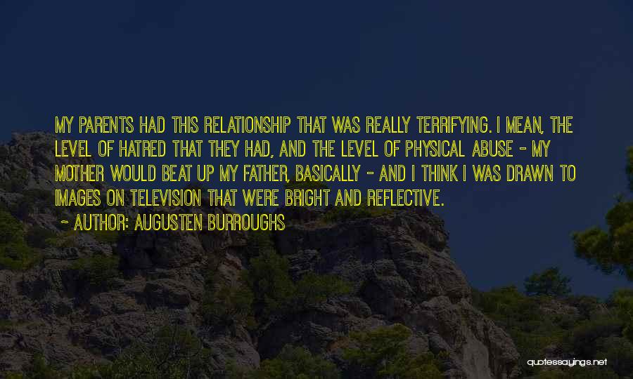 Images With Mother Quotes By Augusten Burroughs