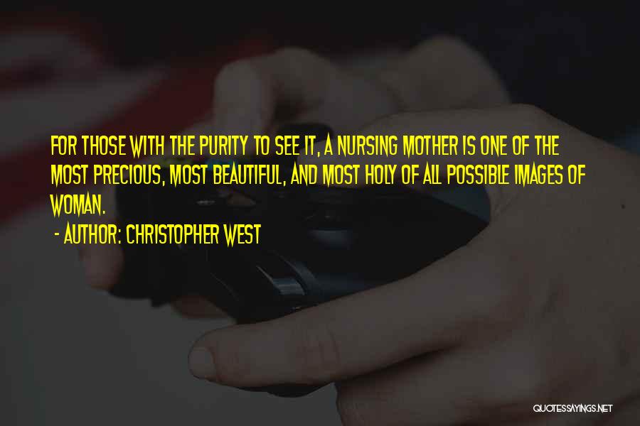Images With Mother Quotes By Christopher West