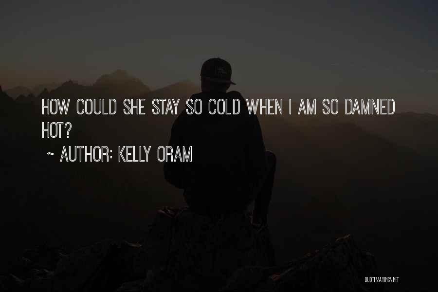 Imagin8ion Quotes By Kelly Oram