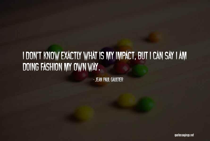Imaginaria Home Quotes By Jean Paul Gaultier Imaginaria Home Quotes By Jean Paul Gaultier