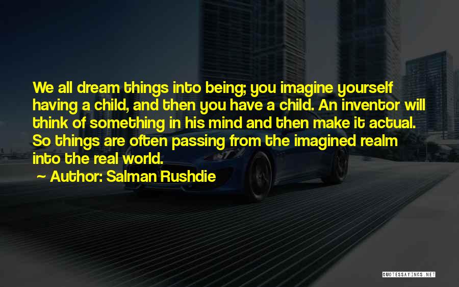 Imaginario Colectivo Quotes By Salman Rushdie