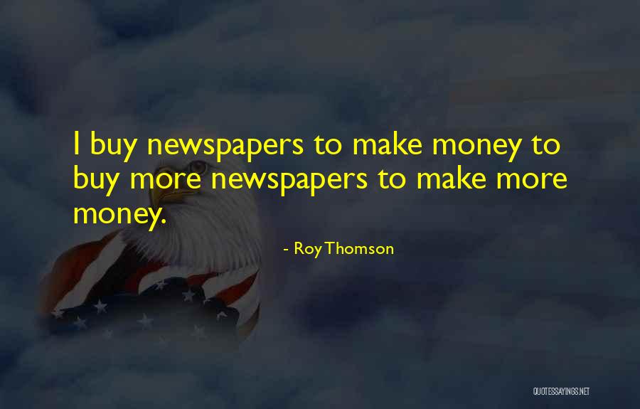 Imaginarme Son Quotes By Roy Thomson Imaginarme Son Quotes By Roy Thomson