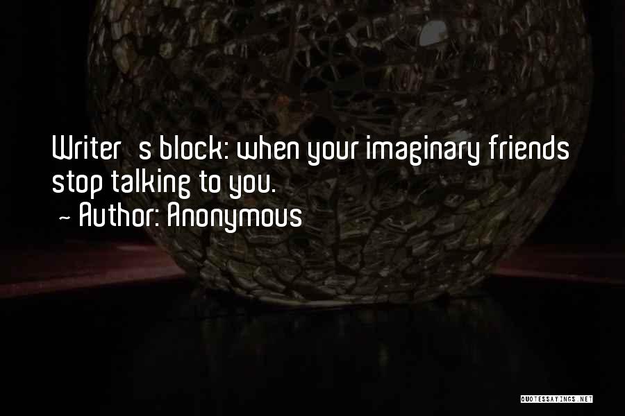 Imaginary Friends Quotes By Anonymous