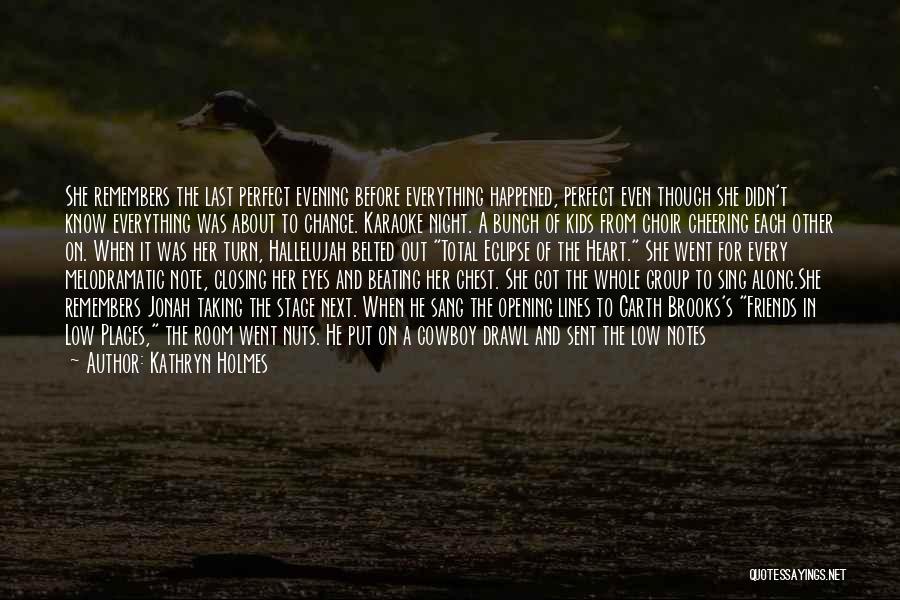 Imaginary Friends Quotes By Kathryn Holmes Imaginary Friends Quotes By Kathryn Holmes