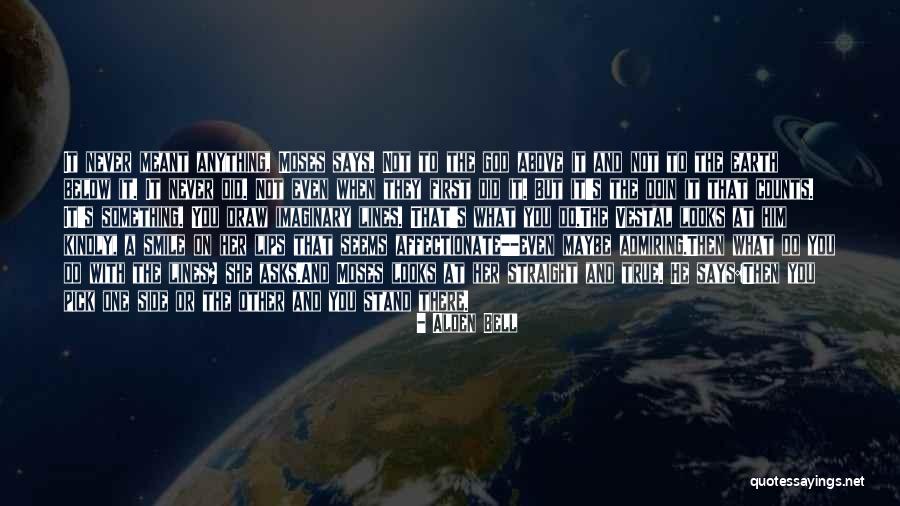 Imaginary Lines Quotes By Alden Bell Imaginary Lines Quotes By Alden Bell
