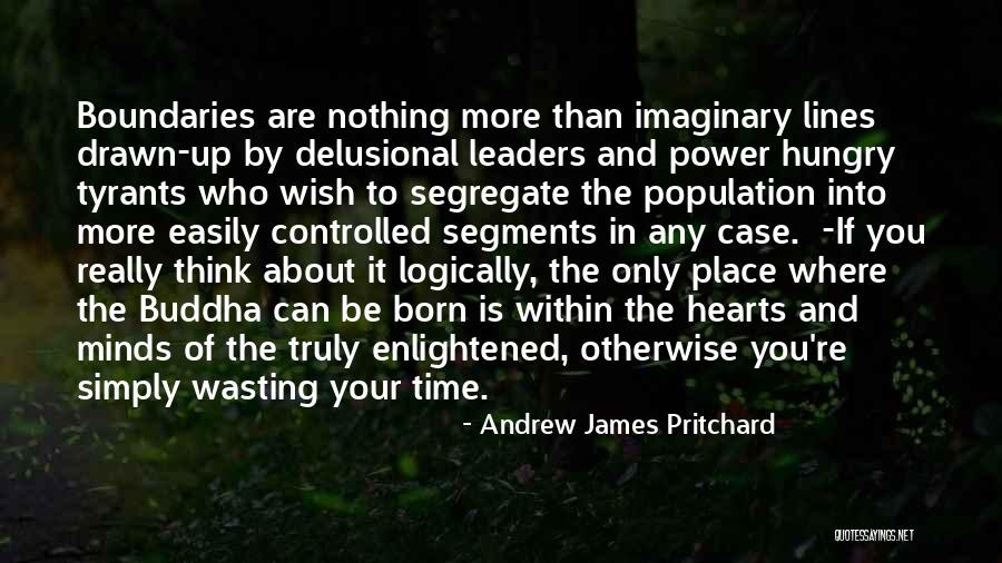 Imaginary Lines Quotes By Andrew James Pritchard Imaginary Lines Quotes By Andrew James Pritchard