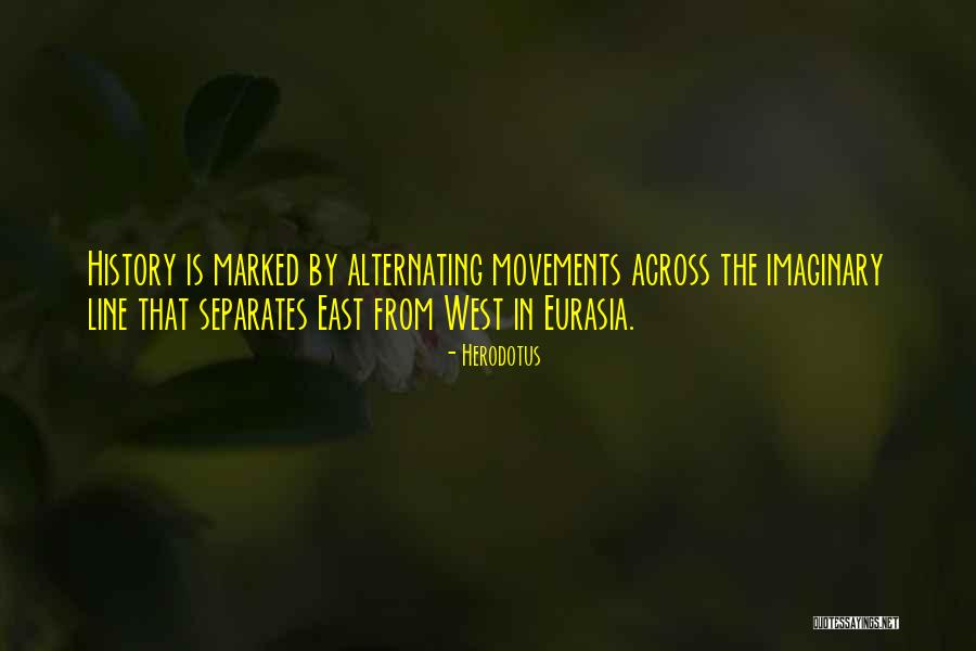Imaginary Lines Quotes By Herodotus Imaginary Lines Quotes By Herodotus