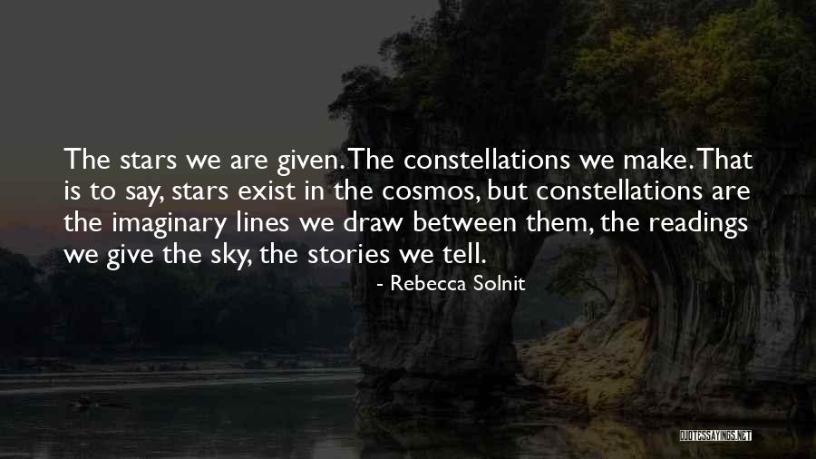 Imaginary Lines Quotes By Rebecca Solnit Imaginary Lines Quotes By Rebecca Solnit