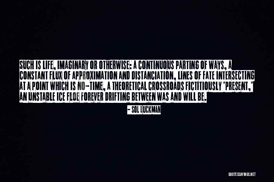 Imaginary Lines Quotes By Sol Luckman Imaginary Lines Quotes By Sol Luckman
