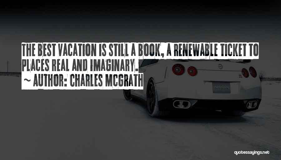 Imaginary Places Quotes By Charles McGrath