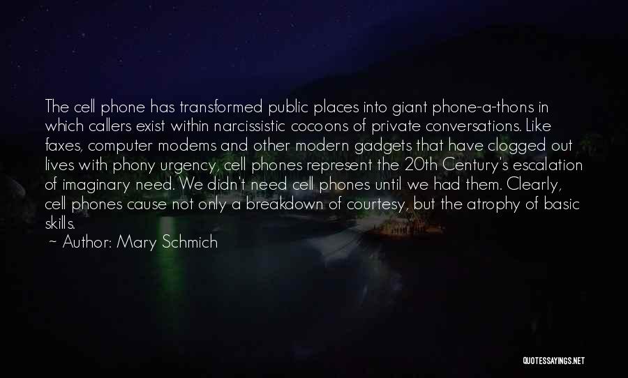 Imaginary Places Quotes By Mary Schmich