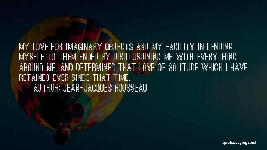 Imaginary Quotes By Jean-Jacques Rousseau