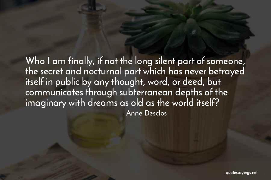 Imaginary World Quotes By Anne Desclos