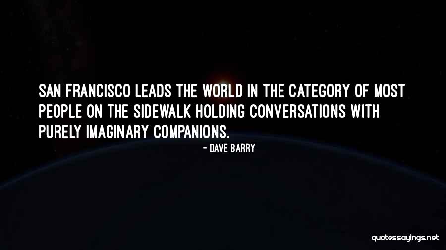 Imaginary World Quotes By Dave Barry