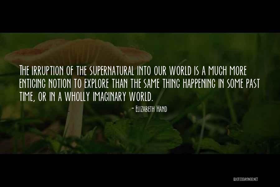 Imaginary World Quotes By Elizabeth Hand