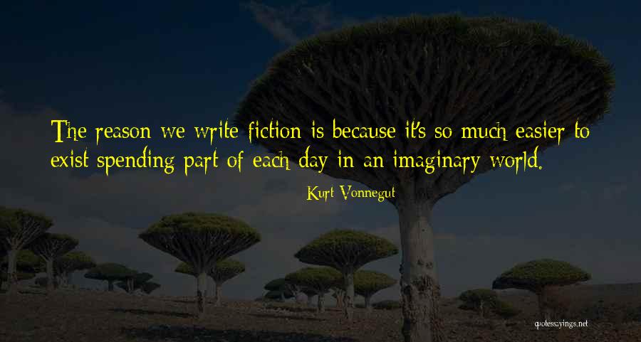 Imaginary World Quotes By Kurt Vonnegut